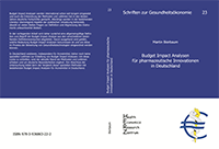 Bild der Publikation: Budget Impact Analysen für pharmazeutische Innovationen in Deutschland