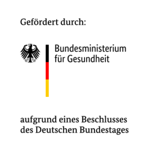 Gefördert durch das Bundesministerium für Gesundheit aufgrund eines Beschlusses des Deutschen Bundestages